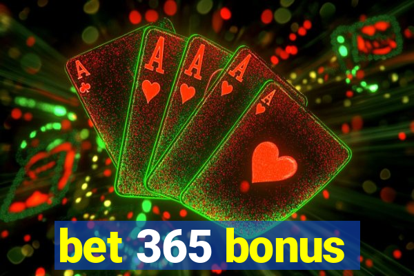 bet 365 bonus